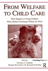 From Welfare to Childcare