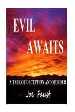 Evil Awaits