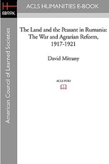 The Land and the Peasant in Rumania