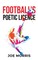 Football's Poetic Licence