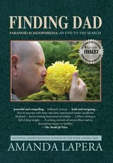 Finding Dad, Paranoid Schizophrenia
