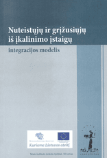 Nuteistųjų ir grįžusiųjų iš įkalinimo įstaigų integracijos modelis