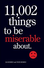 11,002 Things to Be Miserable About