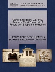 City of Sheridan V. U.S. U.S. Supreme Court Transcript of Record with Supporting Pleadings