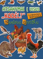 Atsakymai į visus „Kodėl?“: naminiai gyvūnai; lipdukų knygelė