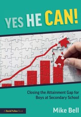 Yes He Can! Closing the Attainment Gap for Boys at Secondary School