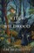 The Witch and the Wildwood