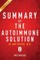 Summary of The Autoimmune Solution