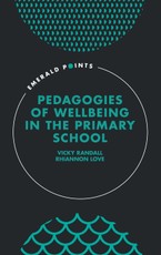 Pedagogies of Wellbeing in the Primary School