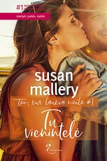 Tu vienintelė. Ten, kur laukia meilė. 1 knyga