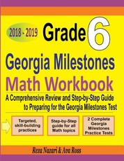 Grade 6 Georgia Milestones Assessment System Mathematics Workbook 2018 - 2019