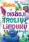 Troliai. Didžioji Trolių lipdukų knyga