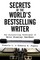 Secrets of the World's Bestselling Writer: The Storytelling Techniques of Erle Stanley Gardner