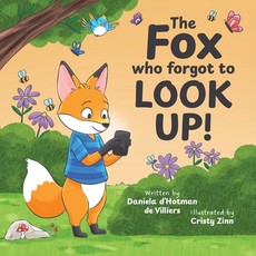 The Fox Who Forgot To Look Up