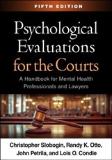 Psychological Evaluations for the Courts, Fifth Edition