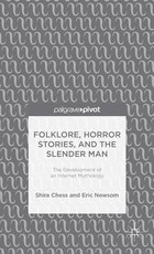 Folklore, Horror Stories, and the Slender Man