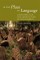 In the Place of Language