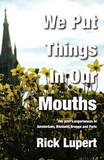 We Put Things in Our Mouths