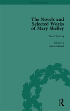 The Novels and Selected Works of Mary Shelley Vol 8