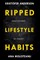 Ripped Lifestyle Habits