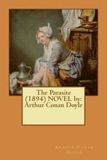 The Parasite (1894) NOVEL by