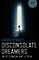 Disconsolate Dreamers