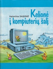 Kelionė į kompiuterių šalį