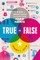 True or False