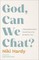 God, Can We Chat?