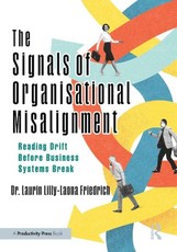 The Signals of Organisational Misalignment