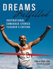 Dreams Fulfilled: Inspirational Comeback Stories Teacher's Edition