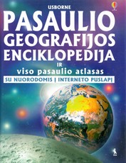 Pasaulio geografijos enciklopedija ir viso pasaulio atlasas