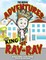 The Moral Adventures of King Ray-Ray