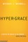 Hyper-Grace