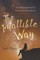 The Infallible Way