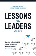 Lessons from Leaders Volume 1