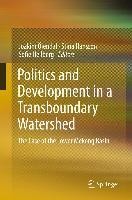 Politics and Development in a Transboundary Watershed