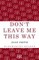 Don't Leave Me This Way