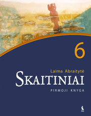 Skatiniai. Vadovėlis 6 klasei. Pirmoji knyga Skatiniai. Vadovėlis 6 klasei. Pirmoji knyga