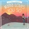 Mama Loves You So