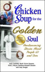 Chicken Soup for the Golden Soul