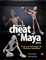 How to Cheat in Maya 2013