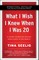 What I Wish I Knew When I Was 20 - 10th Anniversary Edition