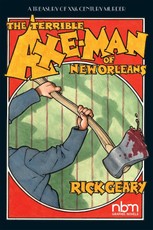 Geary, R: Terrible Axe-Man of New Orleans