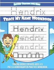 Hendrix Letter Tracing for Kids Trace my Name Workbook