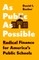 As Public as Possible