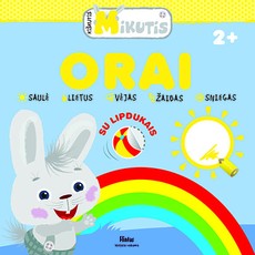 Kiškutis Mikutis. Orai