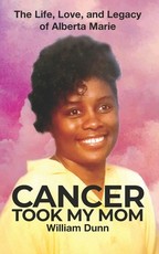 Cancer Took My Mom