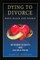 Dying to Divorce Part II