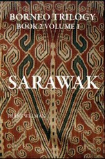 Borneo Trilogy Sarawak